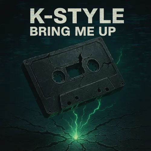 K-Style - Bring Me Up
